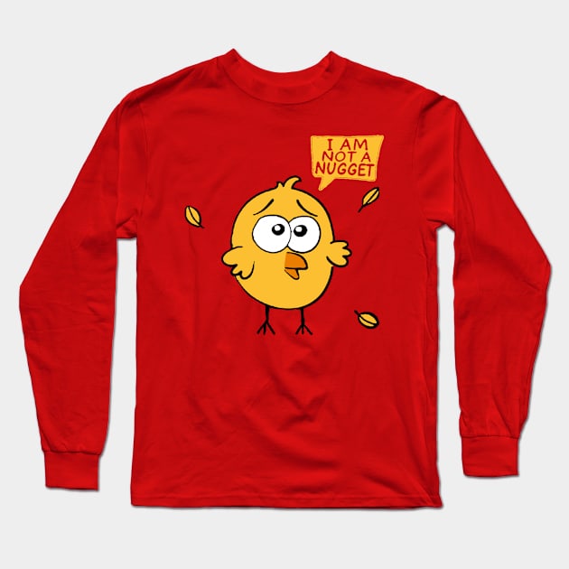 I'am not a nugget Long Sleeve T-Shirt by DrTigrou